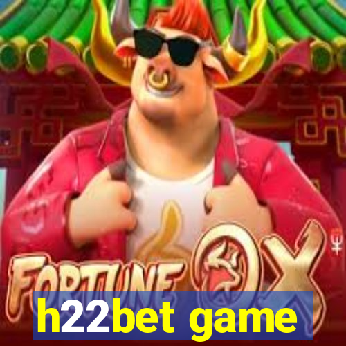 h22bet game