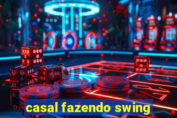 casal fazendo swing