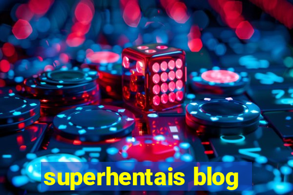 superhentais blog