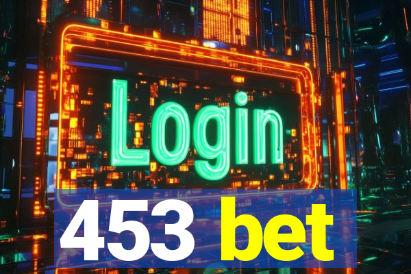 453 bet