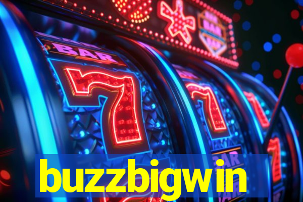 buzzbigwin