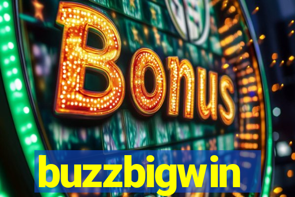 buzzbigwin