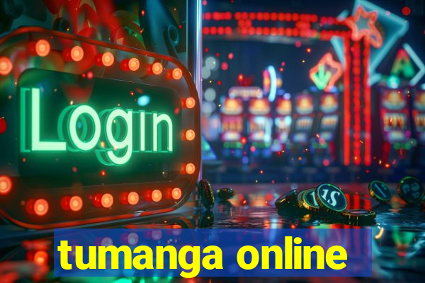 tumanga online