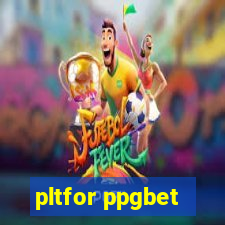 pltfor ppgbet
