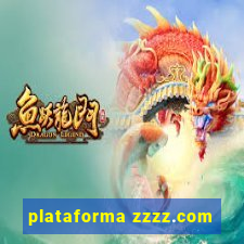 plataforma zzzz.com