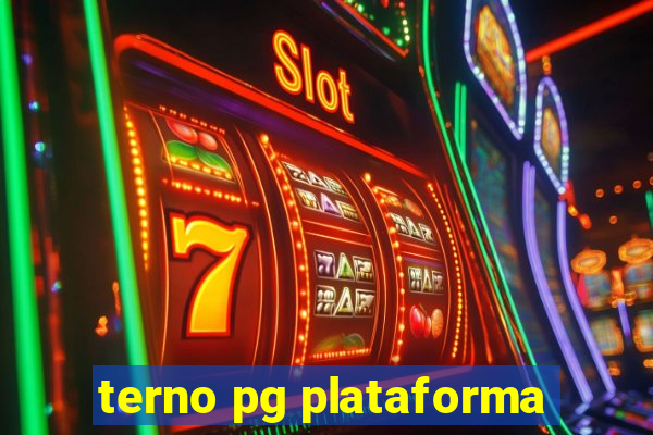 terno pg plataforma