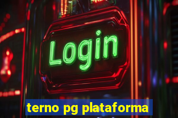 terno pg plataforma