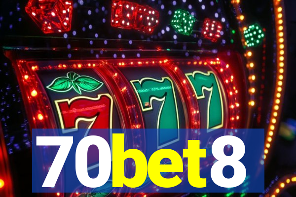 70bet8
