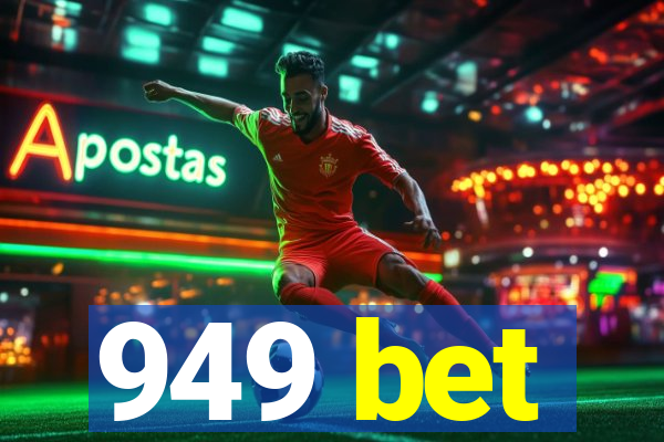 949 bet