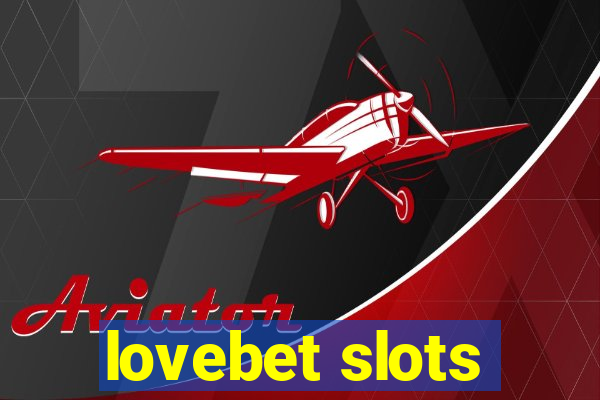 lovebet slots