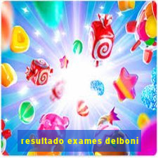 resultado exames delboni
