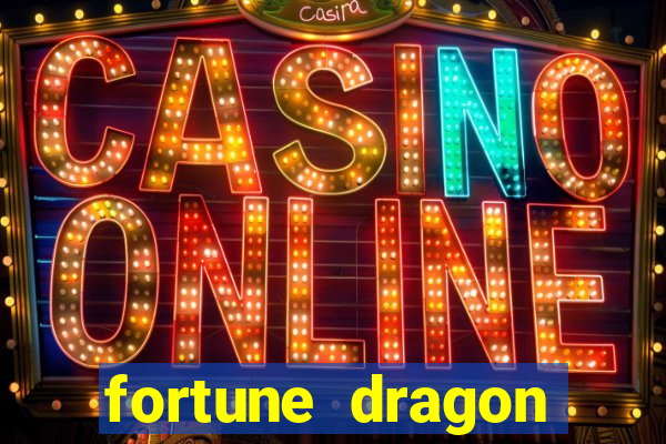 fortune dragon horários pagantes