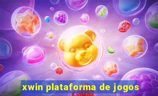 xwin plataforma de jogos