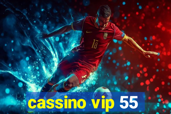 cassino vip 55