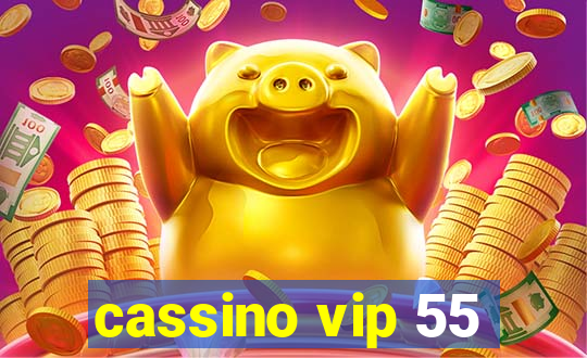 cassino vip 55