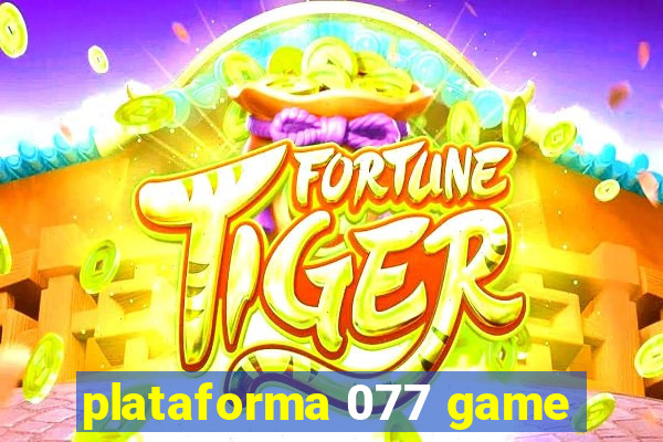 plataforma 077 game