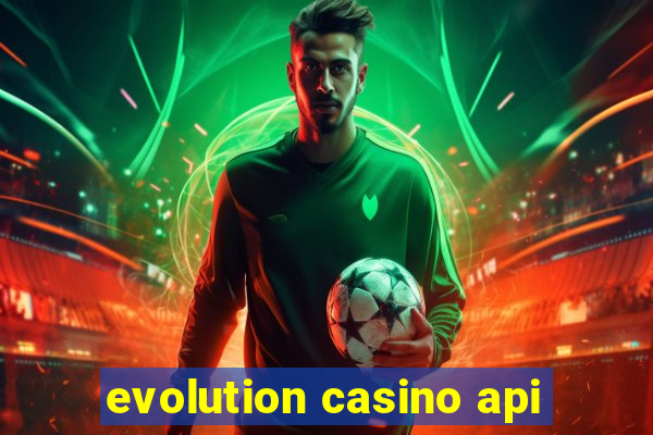 evolution casino api