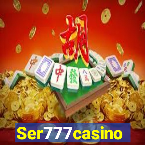Ser777casino