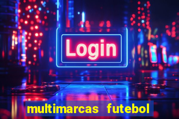 multimarcas futebol ao vivo