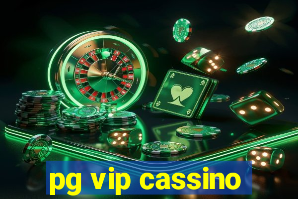 pg vip cassino