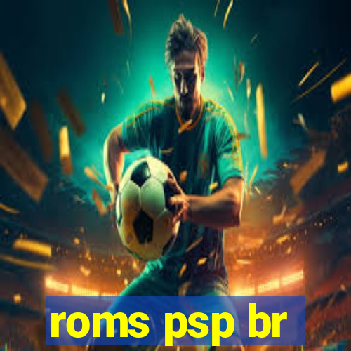 roms psp br