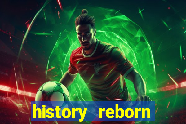 history reborn remover carta