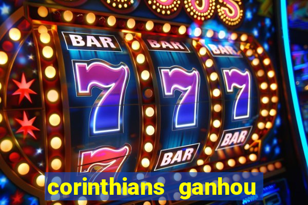 corinthians ganhou ou perdeu hoje