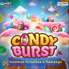 futemax fortaleza e flamengo