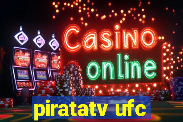 piratatv ufc