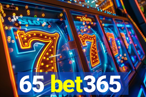 65 bet365