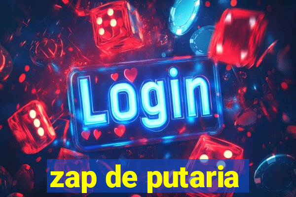 zap de putaria