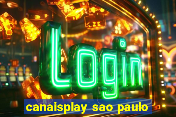 canaisplay sao paulo