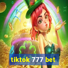 tiktok 777 bet
