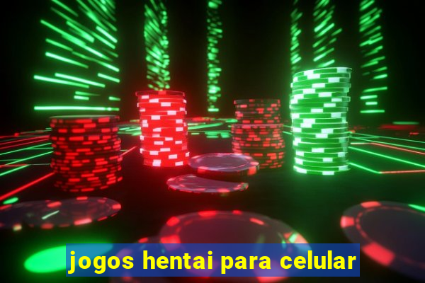 jogos hentai para celular