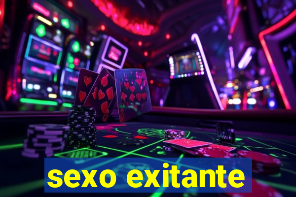 sexo exitante
