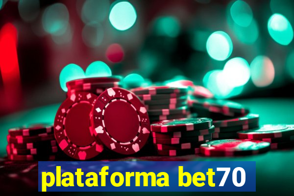 plataforma bet70