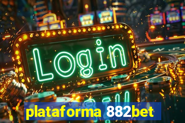 plataforma 882bet
