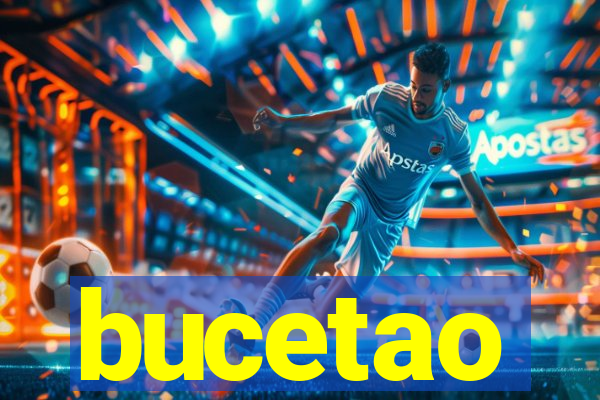 bucetao