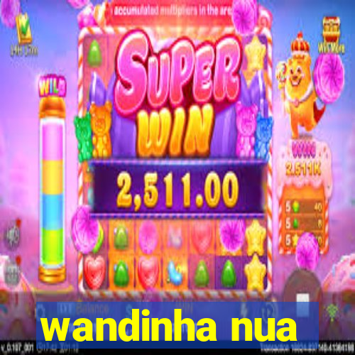 wandinha nua