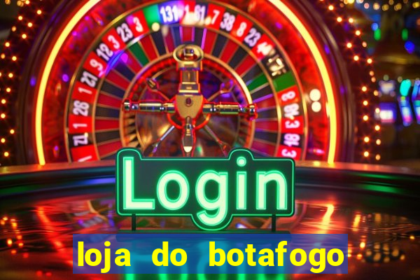 loja do botafogo em bangu