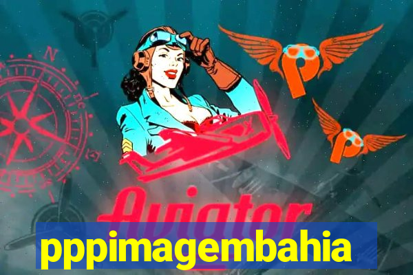 pppimagembahia