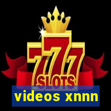 videos xnnn