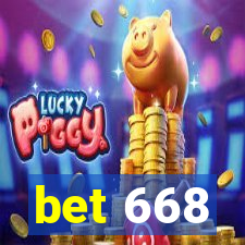 bet 668