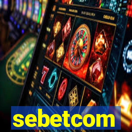 sebetcom