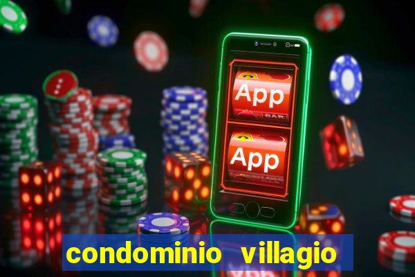 condominio villagio di napoli valinhos
