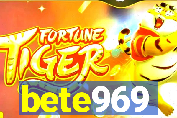 bete969