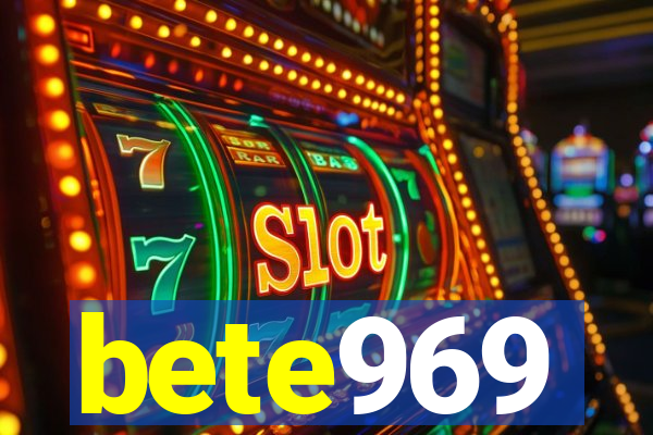 bete969