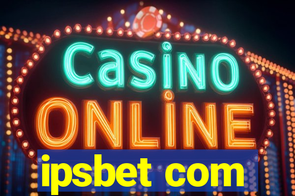 ipsbet com