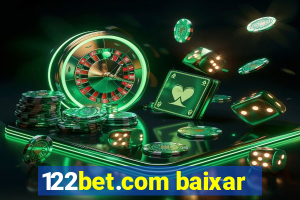 122bet.com baixar