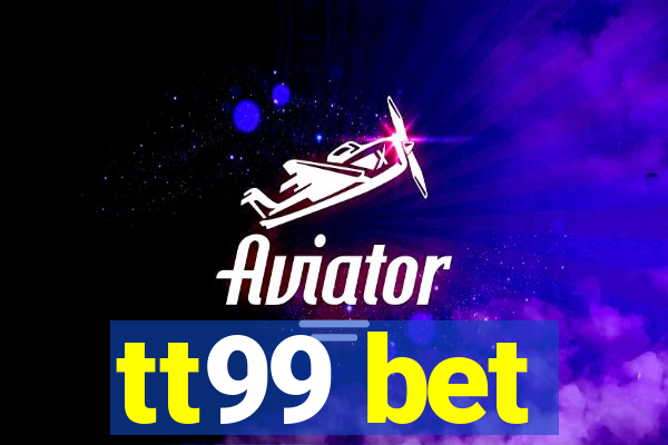 tt99 bet
